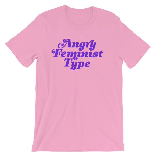 Angry Feminist Type T-Shirt