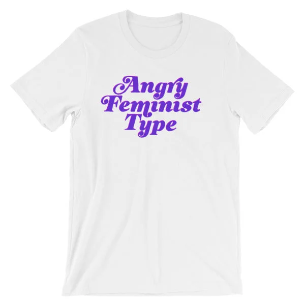 Angry Feminist Type T-Shirt