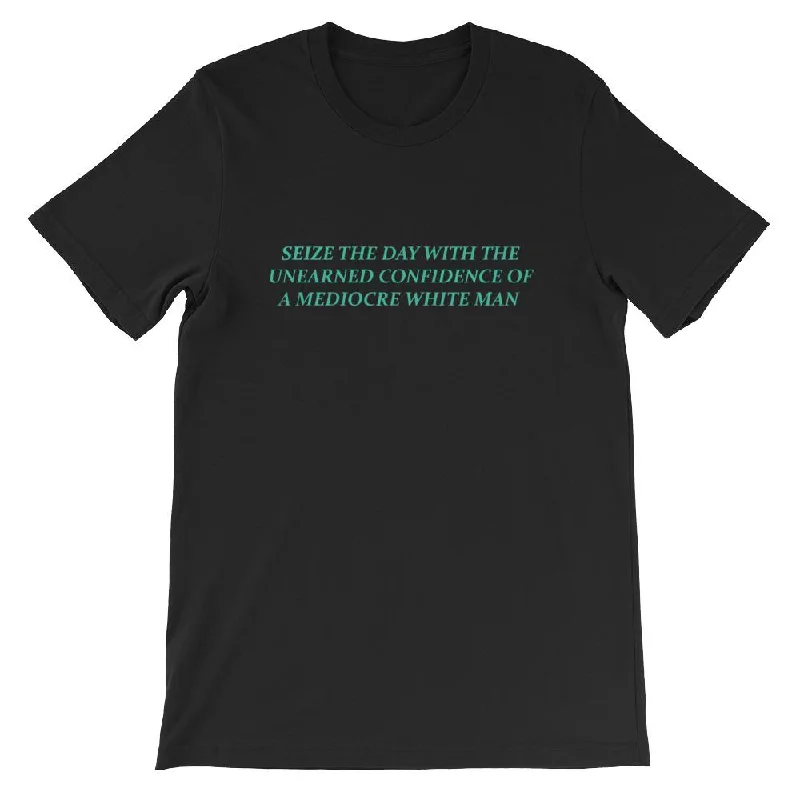 Seize The Day Unisex T-shirt