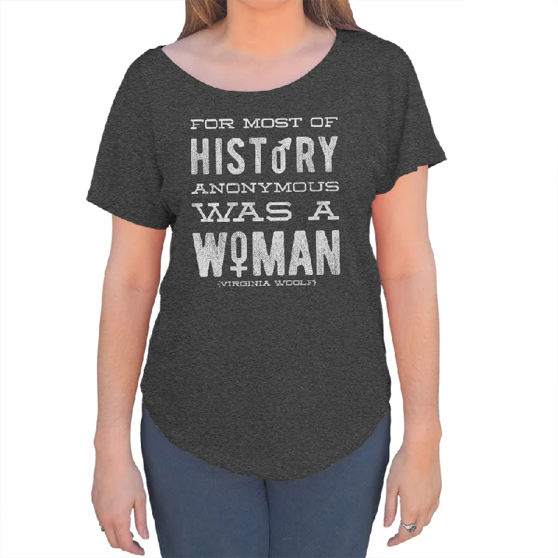 Women's For Most of History Anonymous Was a Woman Scoop Neck T-Shirt