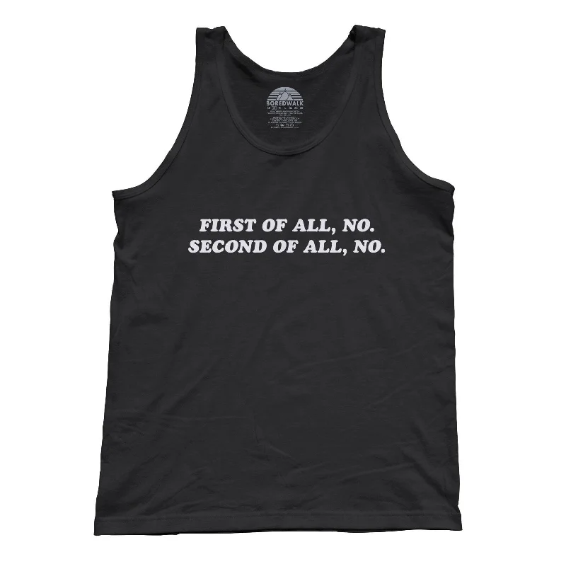 Unisex First of All No Second of All No Tank Top