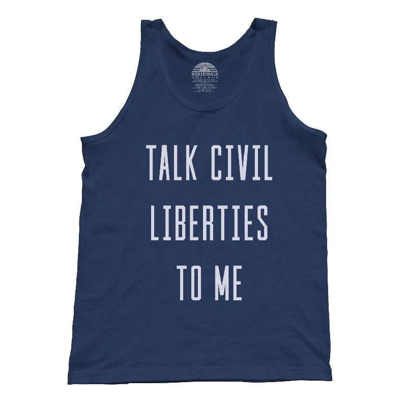 Unisex Talk Civil Liberties to Me Tank Top - Anti Trump Shirt