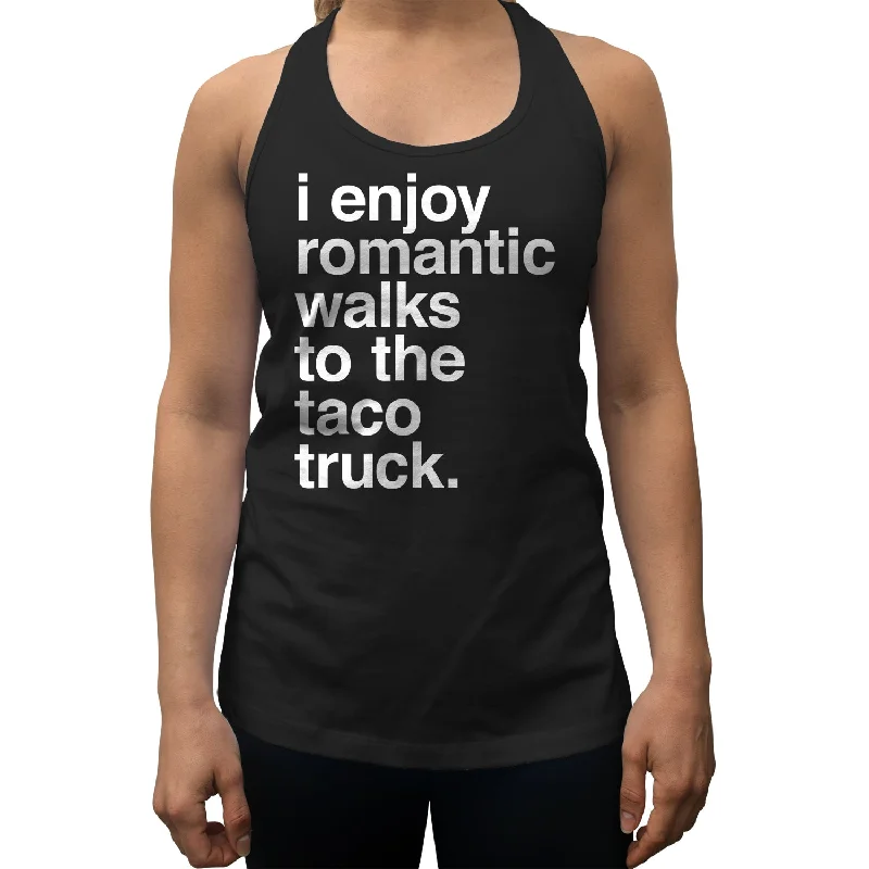 Women's I Enjoy Romantic Walks to the Taco Truck Racerback Tank Top