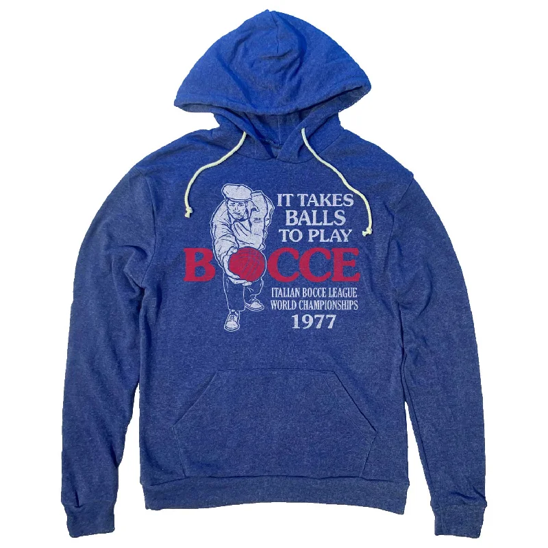 It Takes Balls to Play Bocce Pullover Hoodie